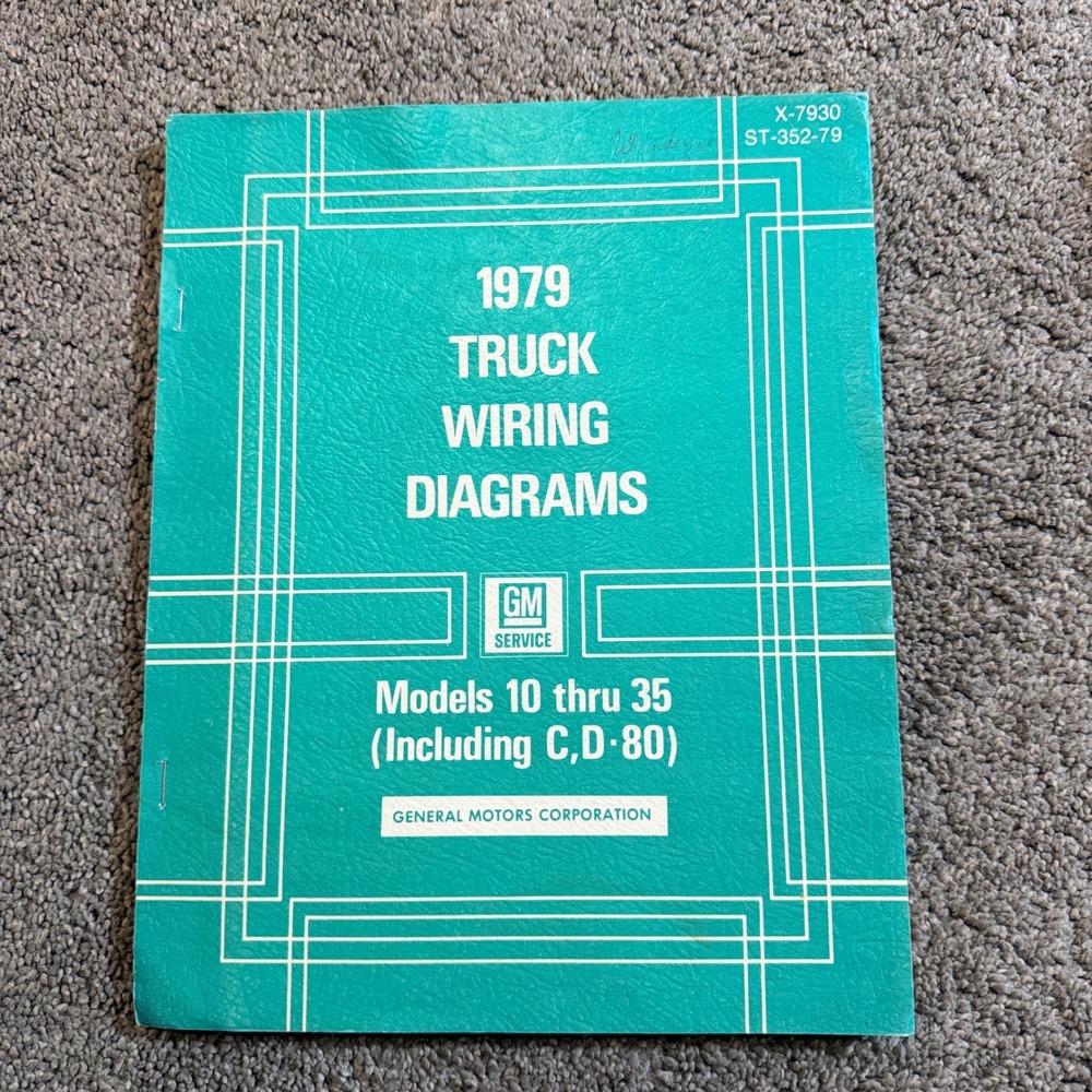 1979 GM Truck Wiring Diagrams Manual Models 10-35 C K G P D-80 ST-352-79